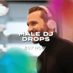 MALE DJ DROPS 3